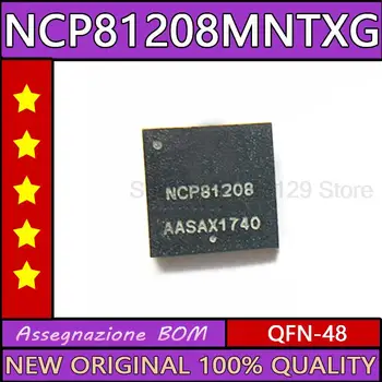 5VNT NCP81208MNTXG NCP81208 QFN-48 Naujos originalios ic mikroschemoje